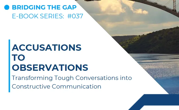 #037 From Accusations to Observations