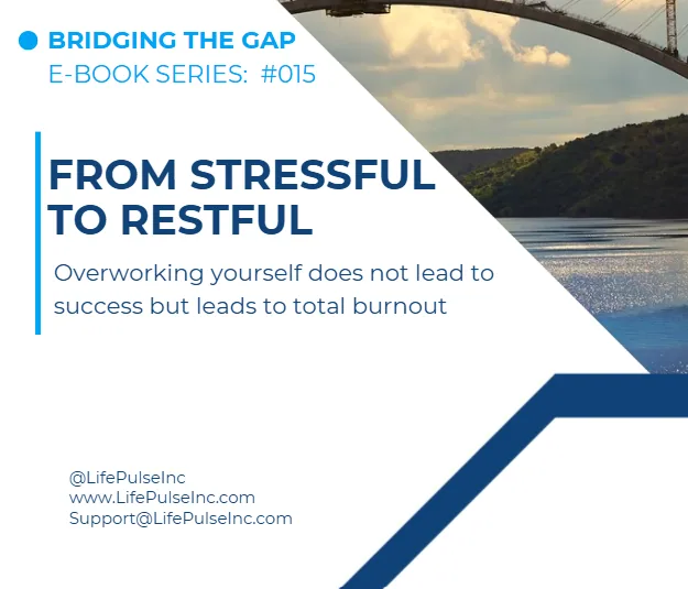 #015 From Stressful to Restful