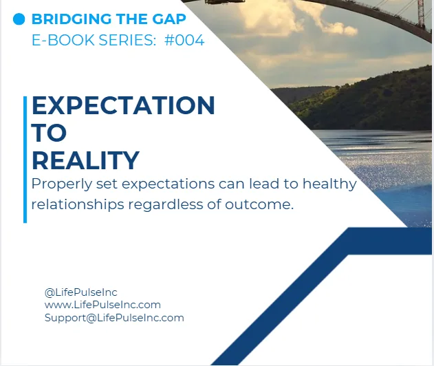 #004 From Expectation to Reality