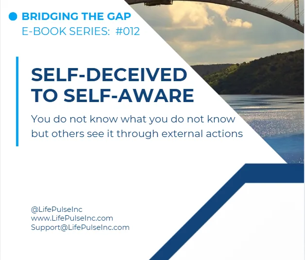 #012 From Self-Deceived to Self-Aware