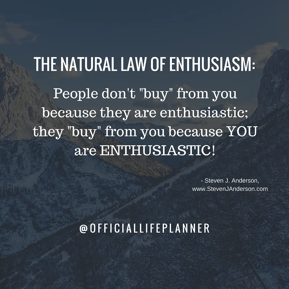 The Natural Law of Enthusiasm
