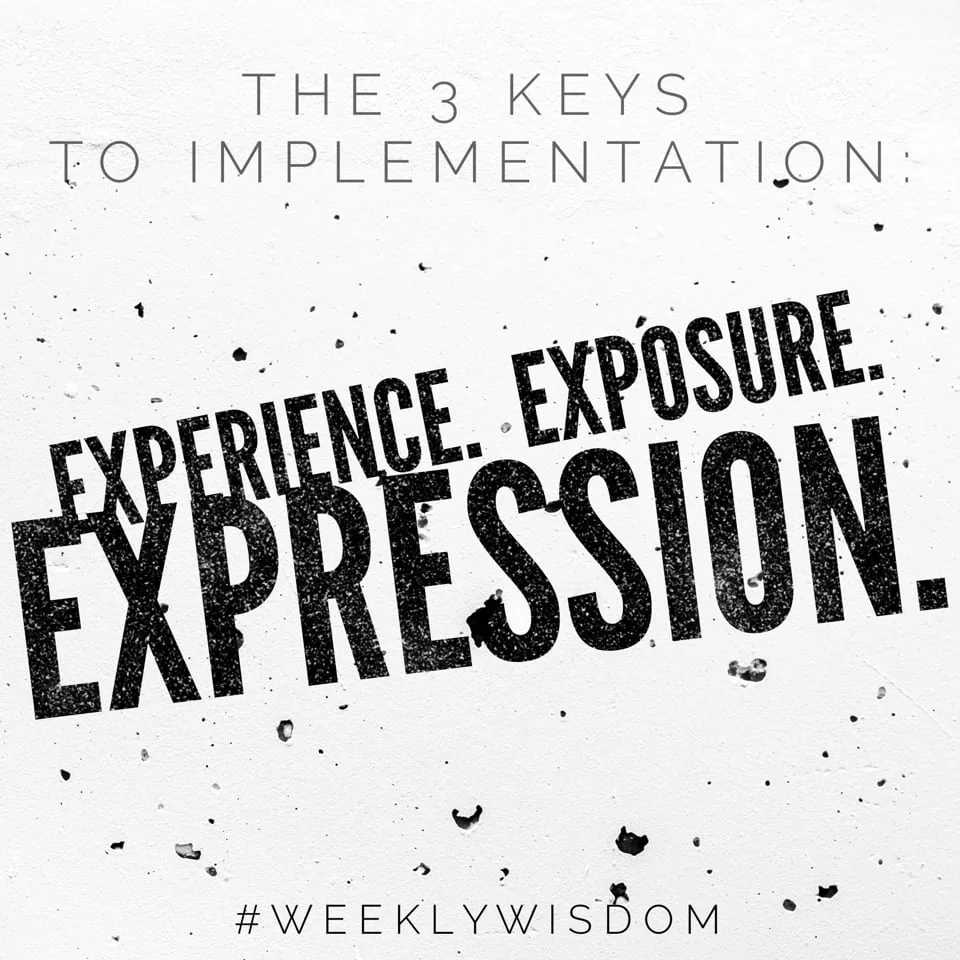 WW #419 – Three E’s of Implementation