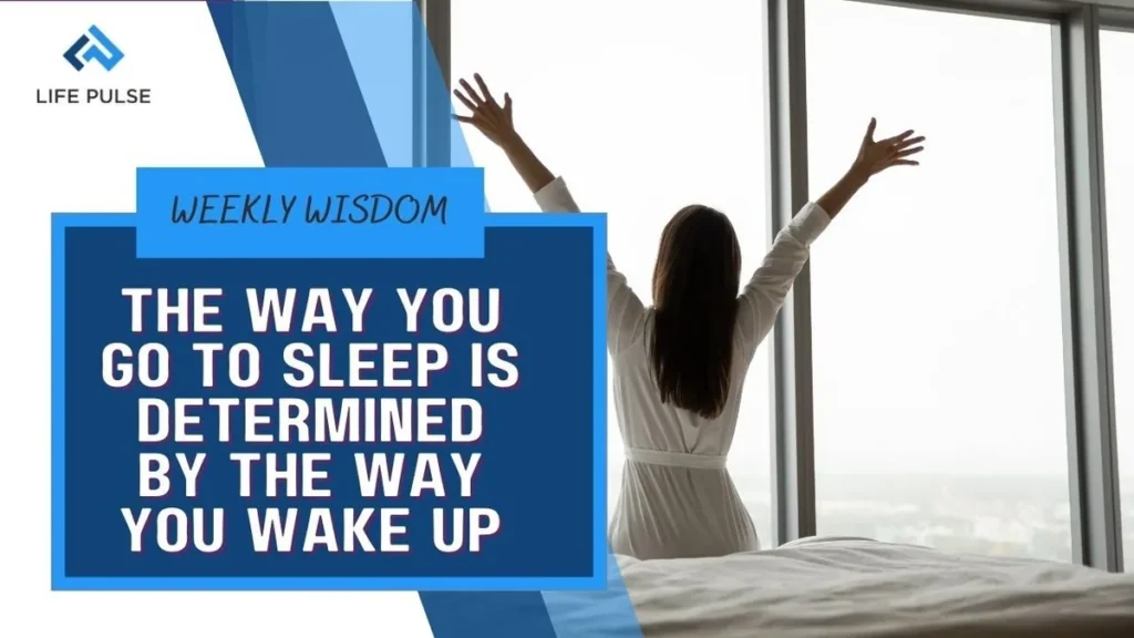 WW #601 – The Way You Go to Sleep is Determined by the Way You Wake Up