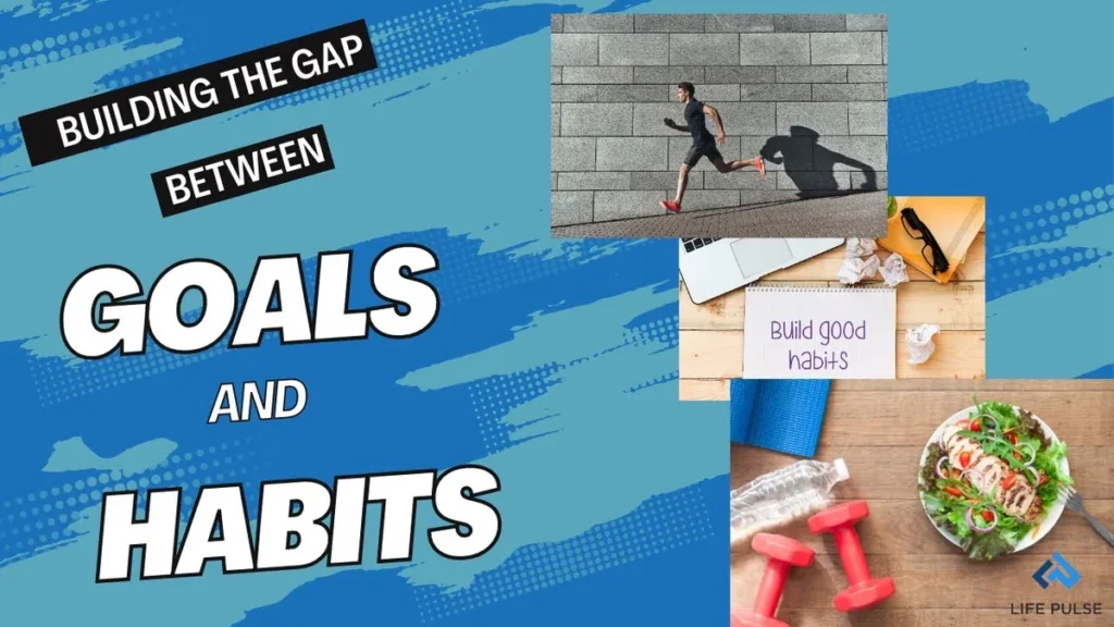 WW #671 Bridging the Gap Between Goals and Habits