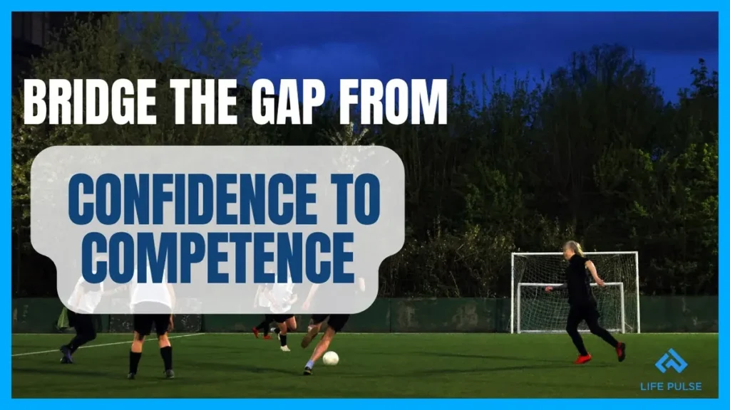 WW #682 Bridging the Gap from Confidence to Competence