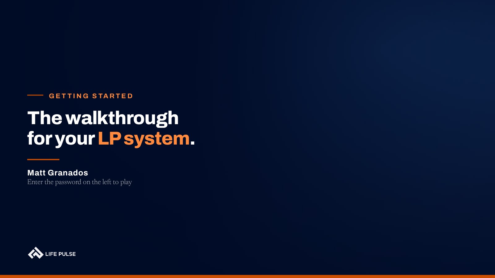 Getting started: the walkthrough for your LP system