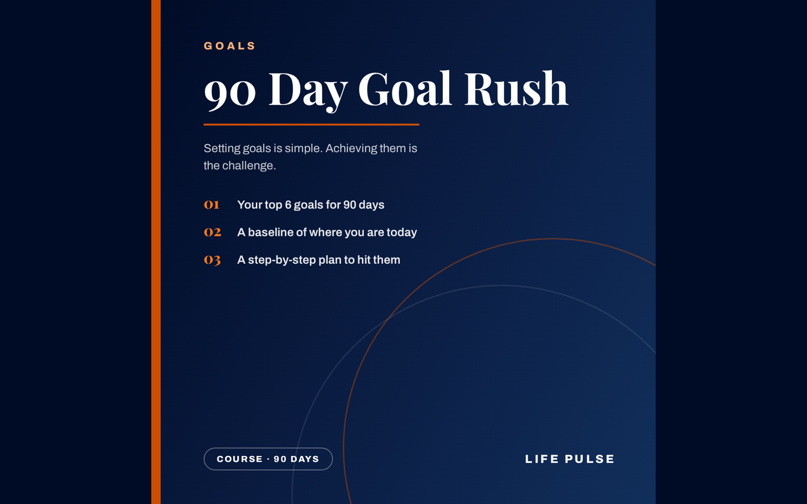 90 Day Goal Rush