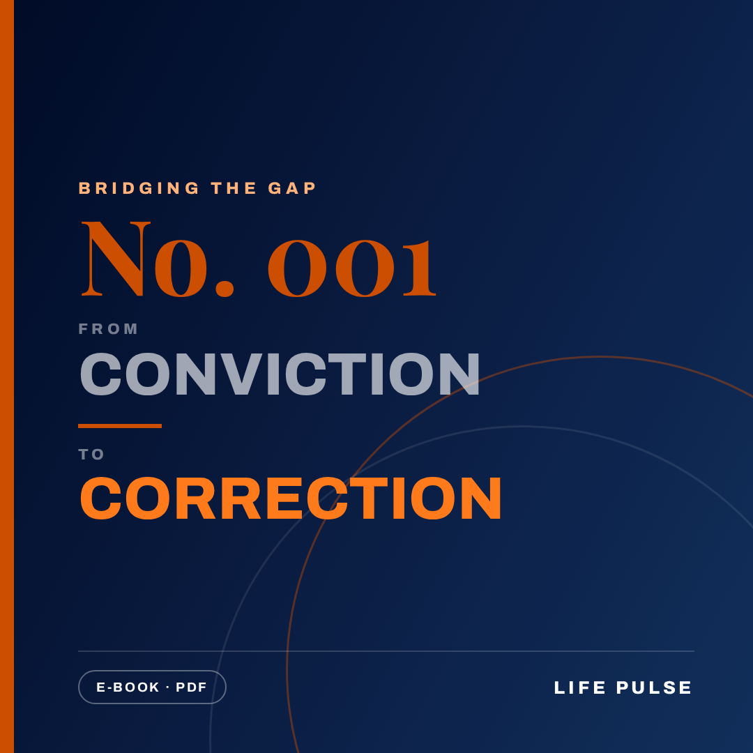 BtG #001: From Conviction To Correction