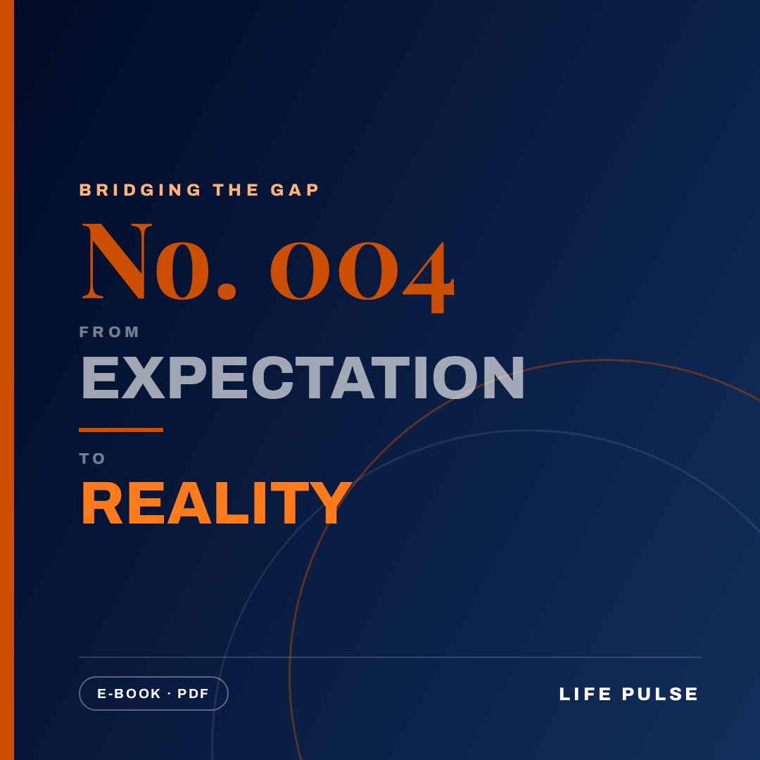 BtG #004: From Expectation to Reality