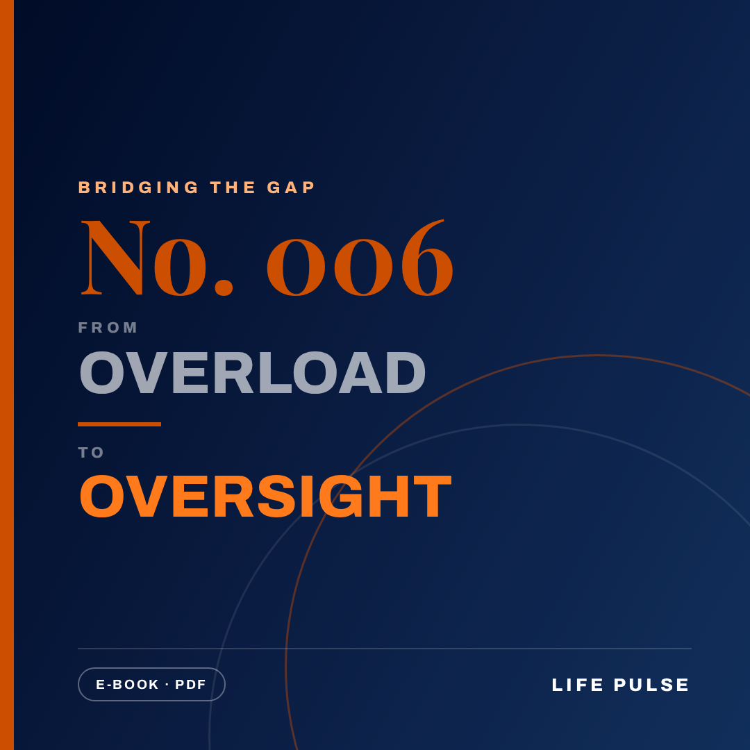 BtG #006: From Overload to Oversight
