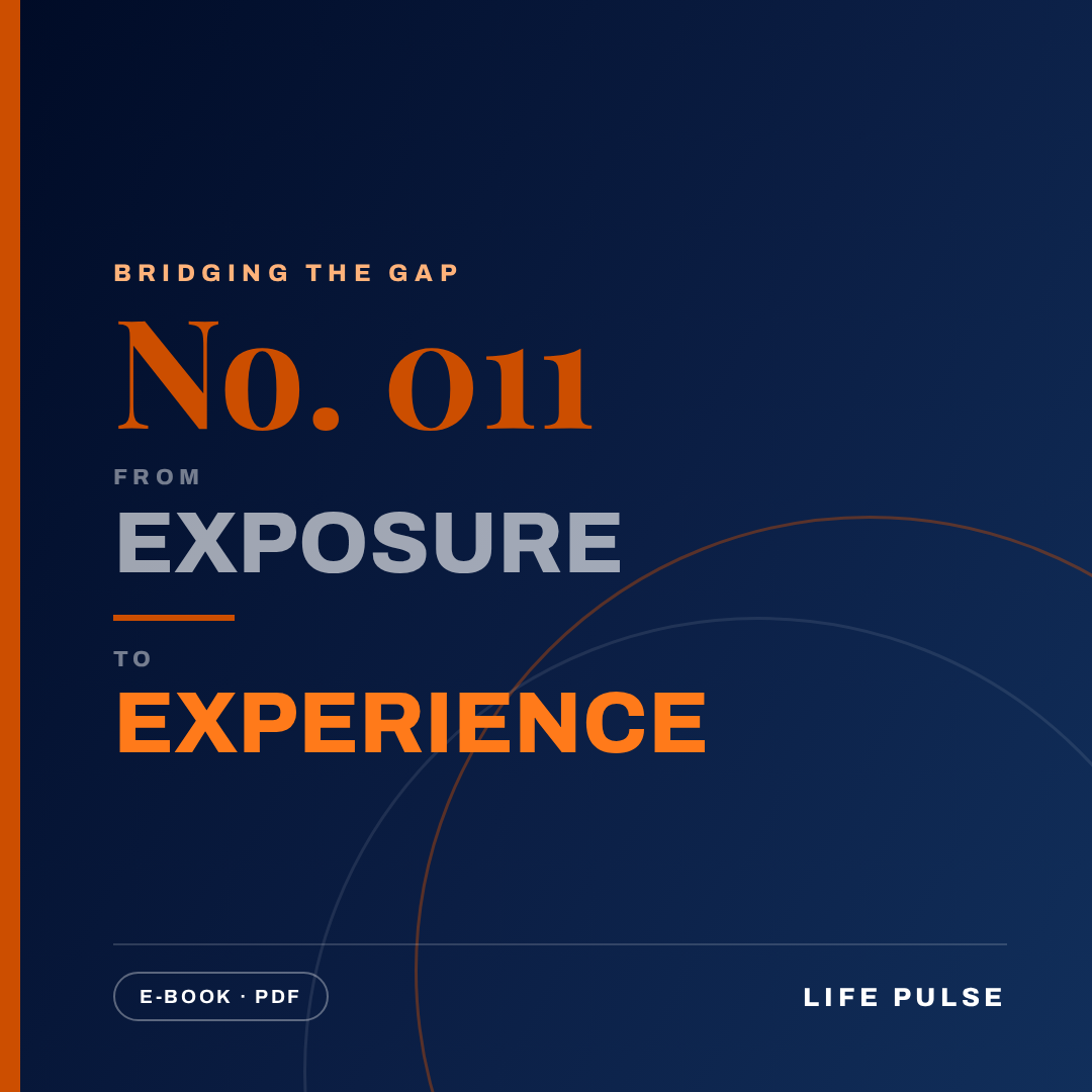 BtG #011: From Exposure to Experience