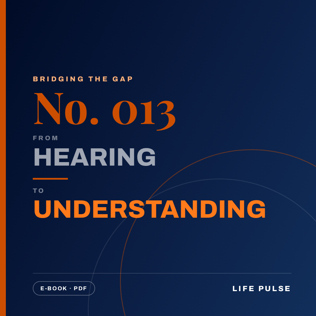BtG #013: From Hearing to Understanding