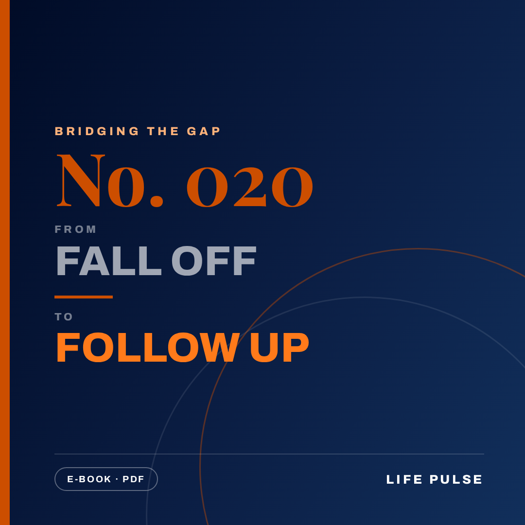 BtG #020: From Fall Off to Follow Up