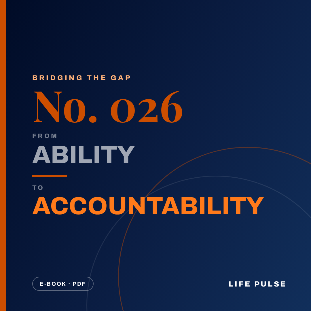BtG #026: From Ability to Accountability