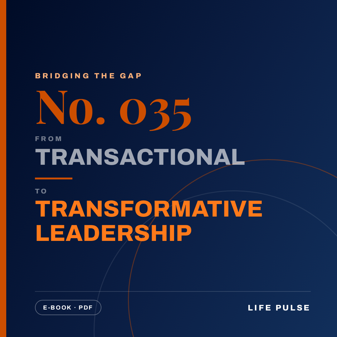 BtG #035: From Transactional to Transformative Leadership