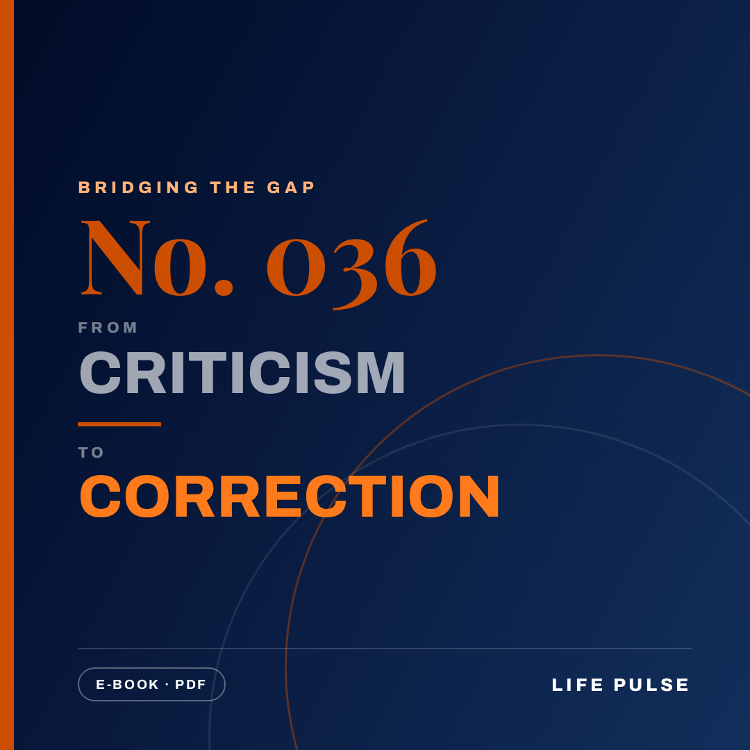 BtG #036: From Criticism to Correction