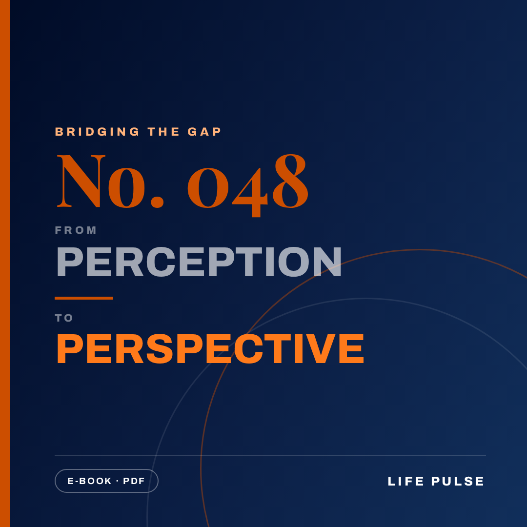 BtG #048: From Perception to Perspective