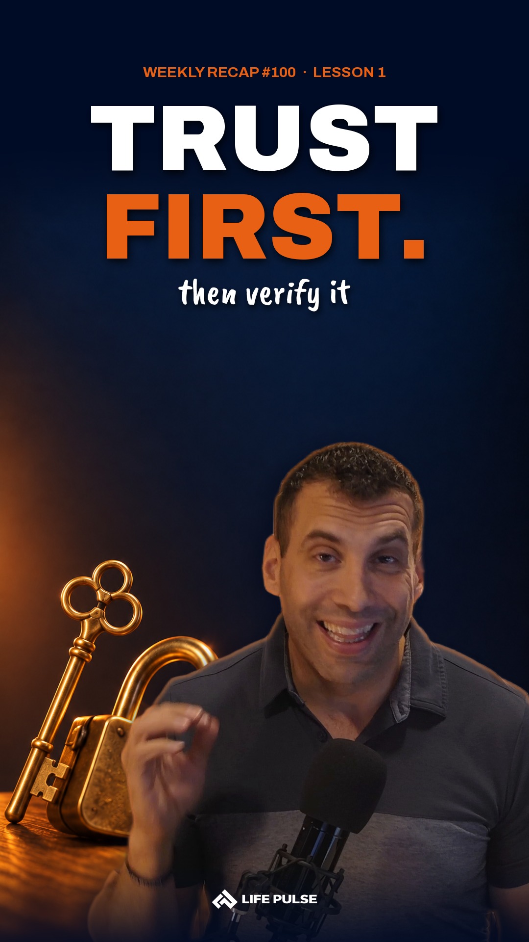 Lesson 1: Trust is chosen first, then verified