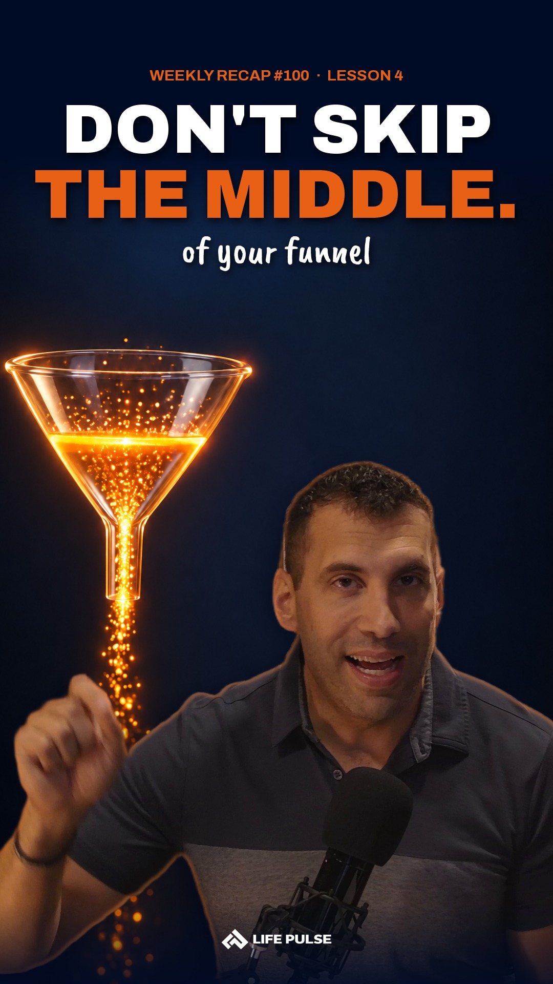Lesson 4: Don't ignore the middle of the funnel
