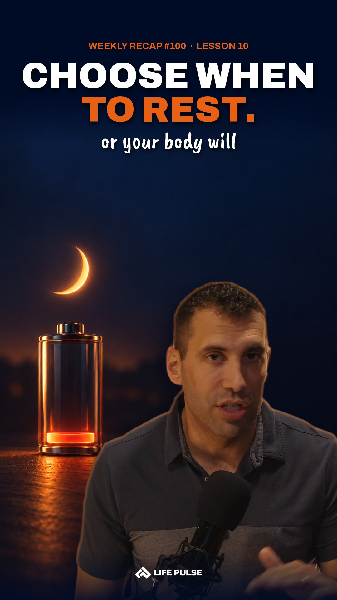 Lesson 10: Choose when to rest, or your body will