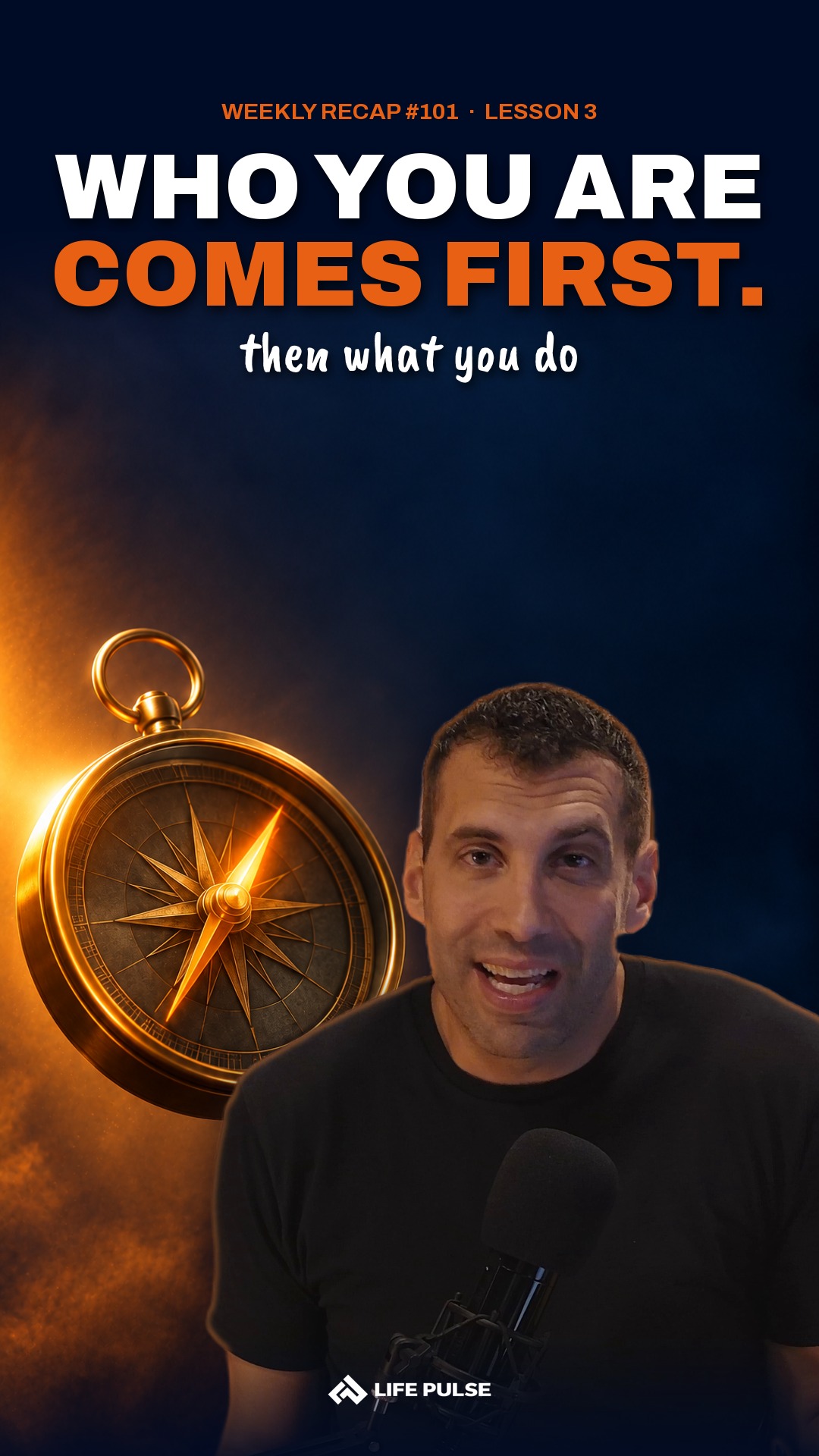 Lesson 3: Build goals around who you are, not just what you do